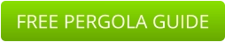 FREE PERGOLA GUIDE